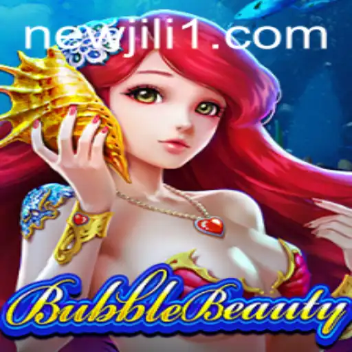 Unveiling BubbleBeauty: A Unique Gaming Experience with NewJiLi