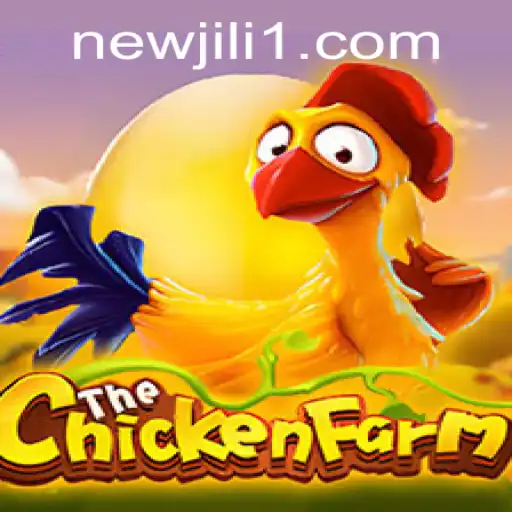 Exploring ChickenFarm: The Seamless Fusion of Adventure and Strategy in NewJiLi