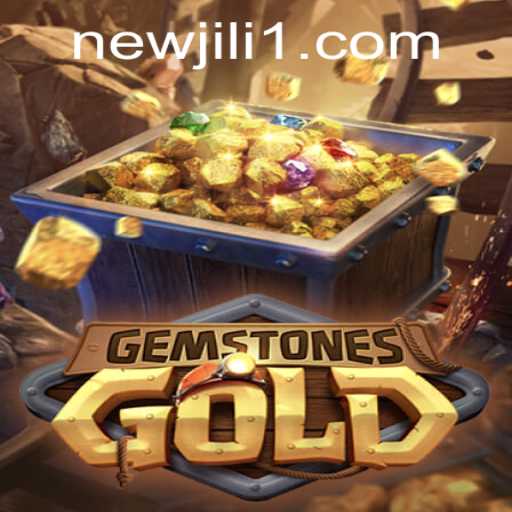 Unveiling the World of GemstonesGold: A NewJiLi Adventure