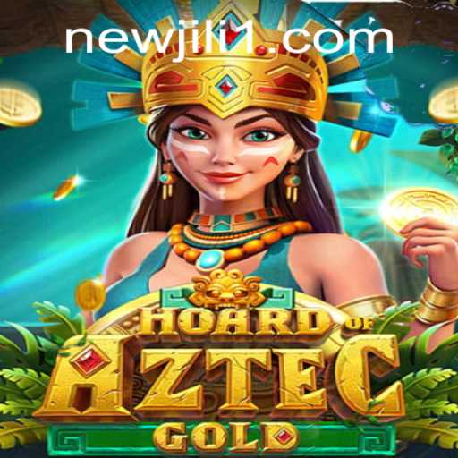 Discover the Thrills of HoardofAztecgold: An Adventure with NewJiLi
