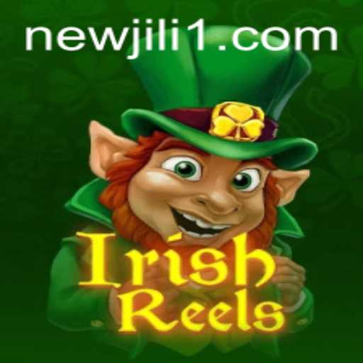 Exploring the World of IrishReels: A NewJiLi Adventure