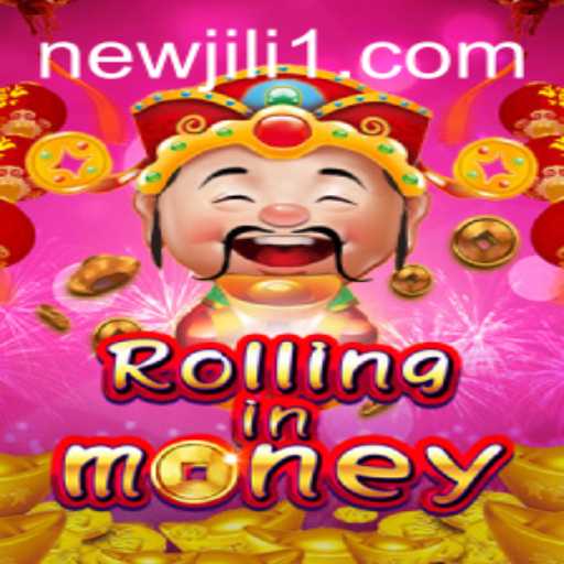 RollingInMoney: Exploring the Exciting NewJiLi Game