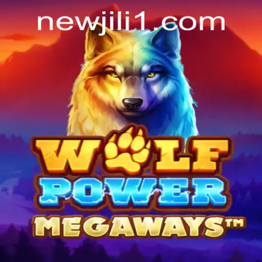 Exploring the Thrills of WolfPowerMega: A NewJiLi Adventure